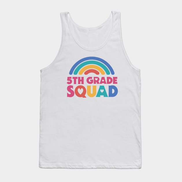 Cute School Teacher 5th Grade Squad with Retro Rainbow and Hearts Tank Top by SLAG_Creative